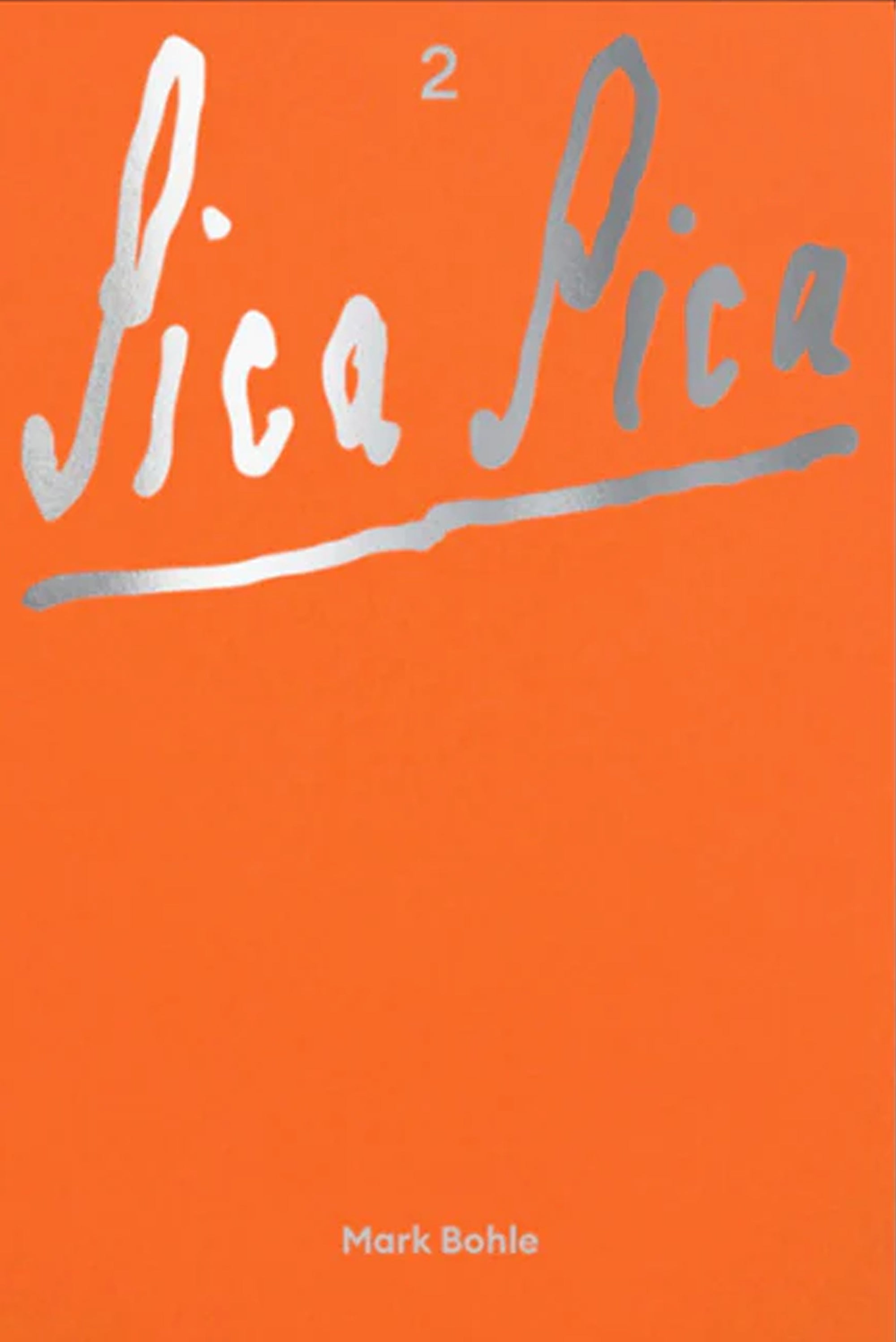 Mark Bohle - Pica Pica 2