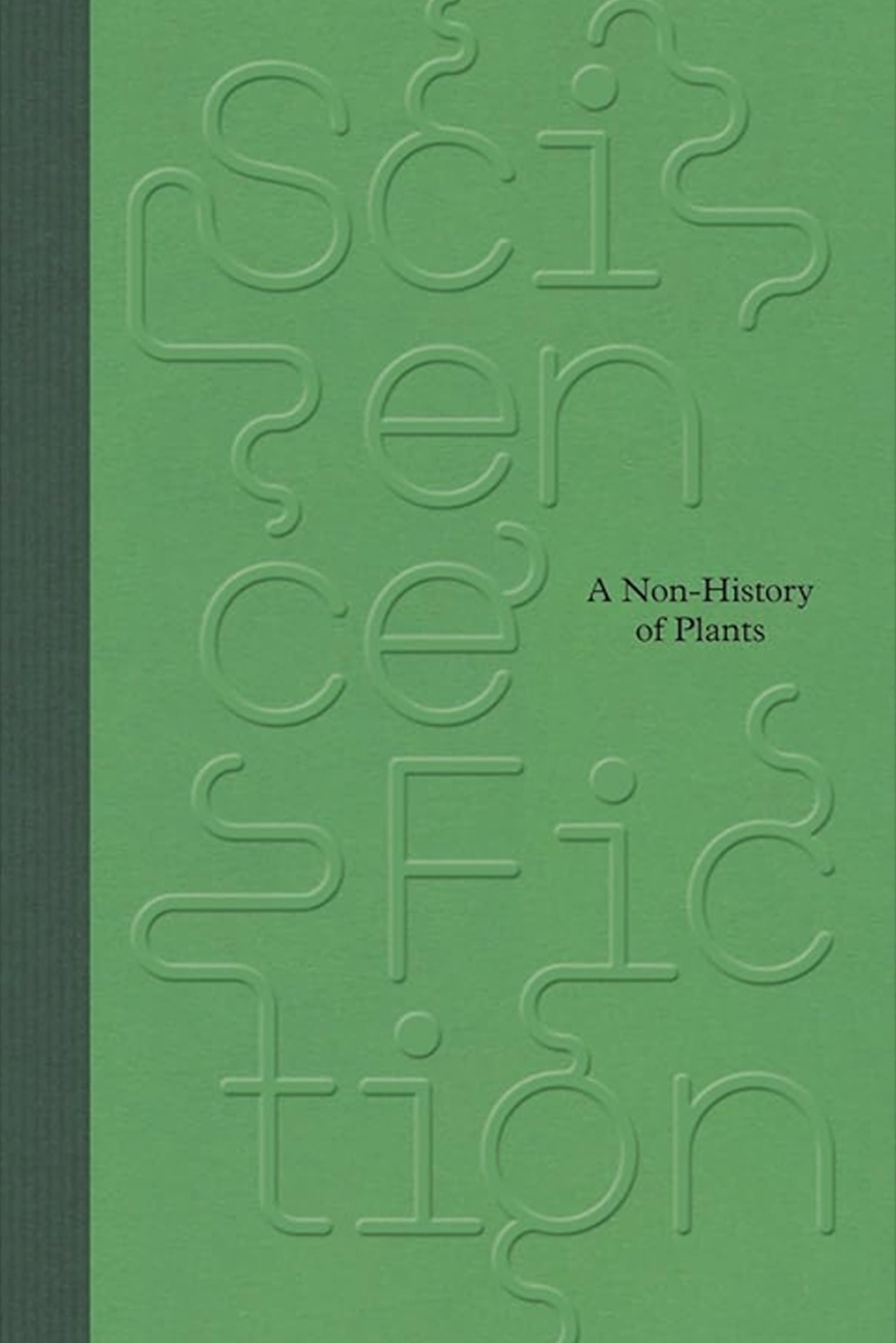 Science/Fiction: A Non-History of Plants